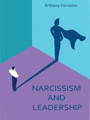 cover image of Narcissism and Leadership